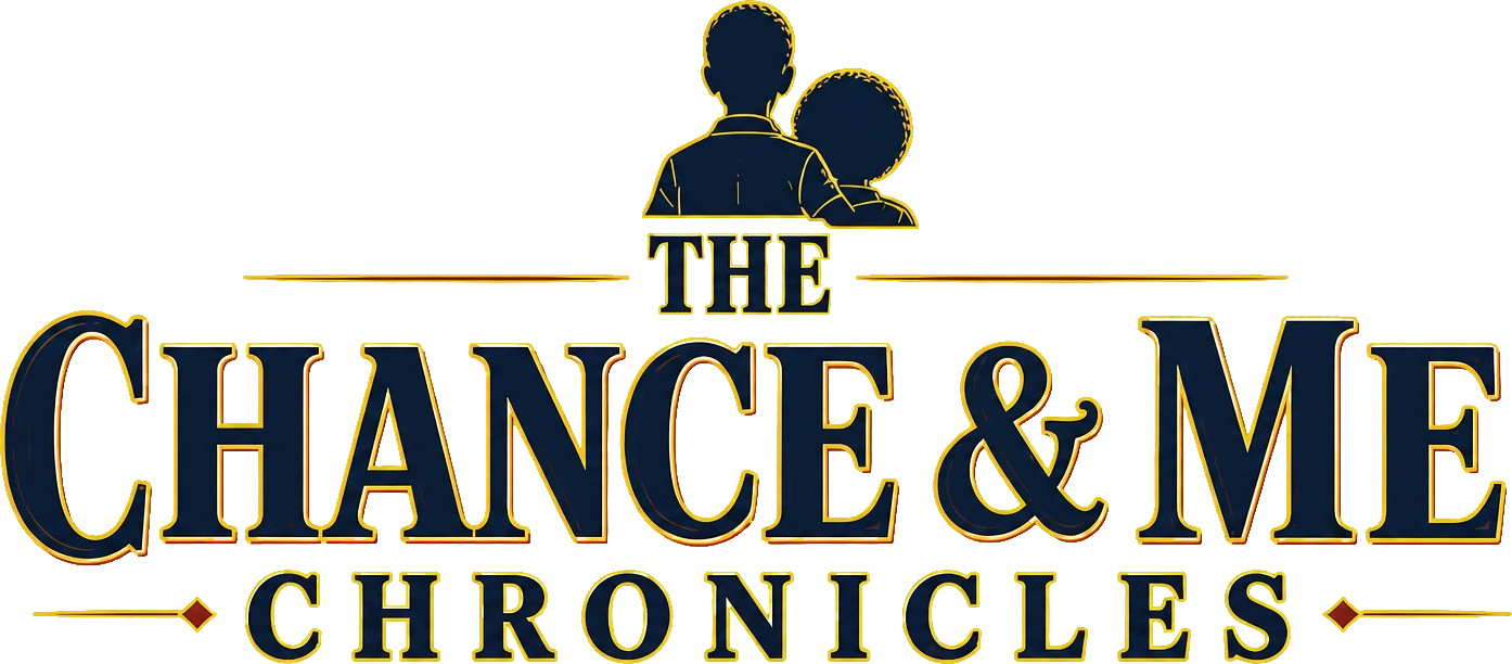 The Chance & Me Chronicles